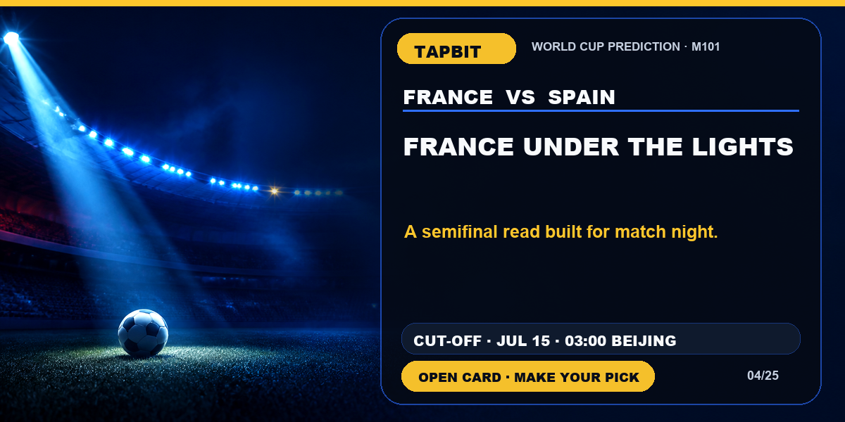 Tapbit World Cup Prediction | FRANCE UNDER THE LIGHTS