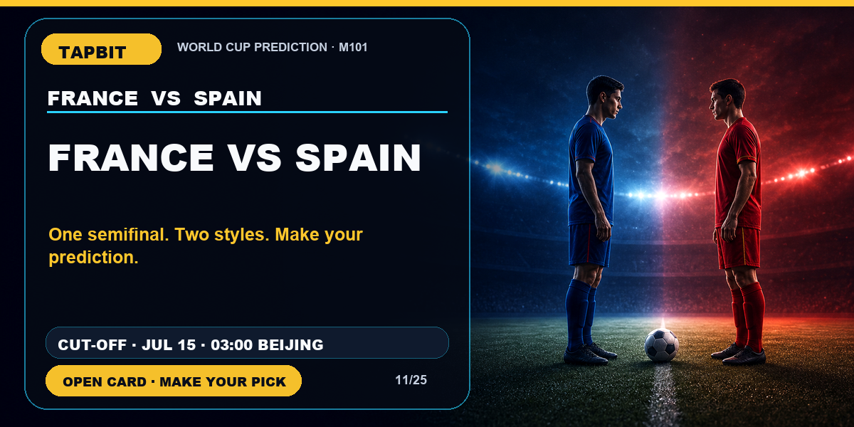 Tapbit World Cup Prediction | FRANCE VS SPAIN