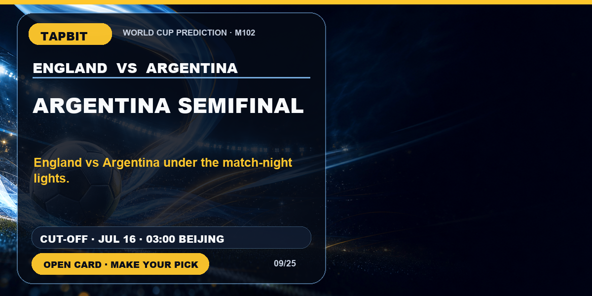 Tapbit World Cup Prediction | ARGENTINA SEMIFINAL