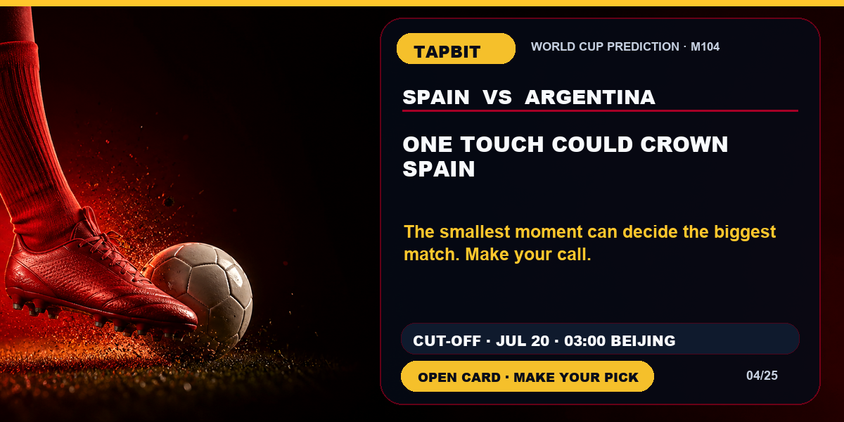 Tapbit World Cup Prediction | ONE TOUCH COULD CROWN SPAIN